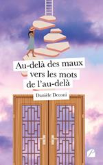 Au-delà des maux vers les mots de l'au-delà