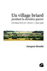 Un village briard pendant la dernière guerre