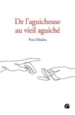 De l'aguicheuse au vieil aguiché