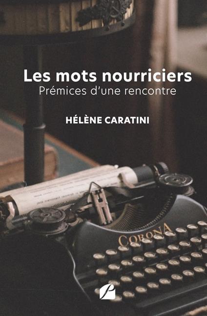 Les mots nourriciers