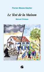 Le Test de la Maison