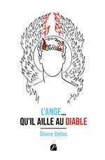 L'Ange… qu'il aille au Diable