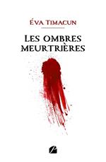 Les ombres meurtrières