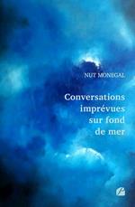 Conversations imprévues sur fond de mer