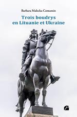 Trois boudrys en Lituanie et Ukraine