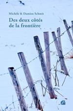 Des deux côtés de la frontière