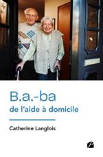 B.a.-ba de l'aide à domicile