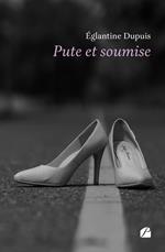 Pute et soumise