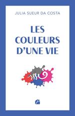 Les couleurs d'une vie