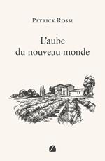 L'aube du nouveau monde