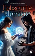 L'obscurité et la lumière