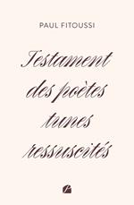 Testament des poètes tunes ressuscités