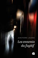 Les ennemis du fugitif