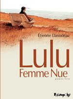 Lulu femme nue (Tome 1)