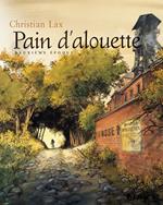 Pain d'alouette (Deuxième époque)