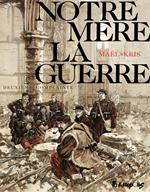 Notre mère la guerre (Tome 2) - Deuxième complainte