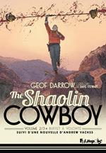 The Shaolin Cowboy (Volume 2) - Buffet à volonté