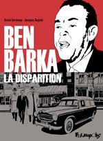 Ben Barka. La disparition