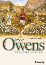 Jesse Owens. des miles et des miles