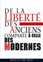 De la liberté des anciens comparée à celle des modernes