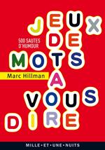 Jeux de mots à vous dire