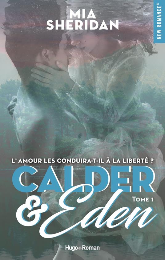 Calder et Eden - Tome 01