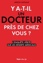 Y a-t-il un docteur près de chez vous ?