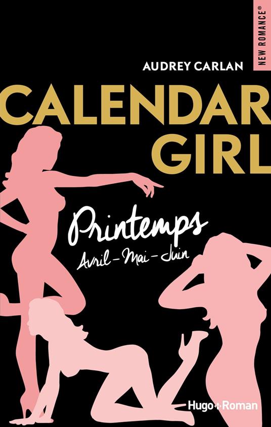 Calendar girls - Printemps (Avril-Mai-Juin)