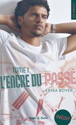 Encre du passé - Tome 01