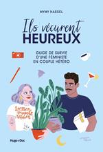 Ils vécurent heureux - Guide de survie d'une féministe en couple hétéro