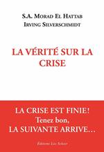 La Vérité sur la crise