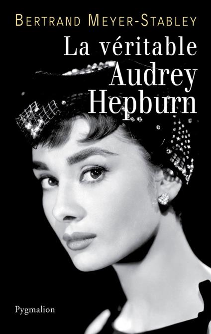 La véritable Audrey Hepburn