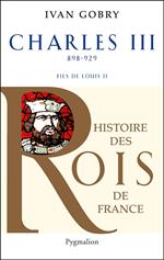 Charles III. Le Simple, fils de Louis II