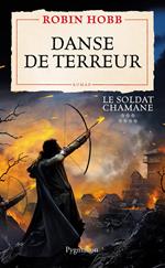 Le Soldat chamane (Tome 7) - Danse de terreur