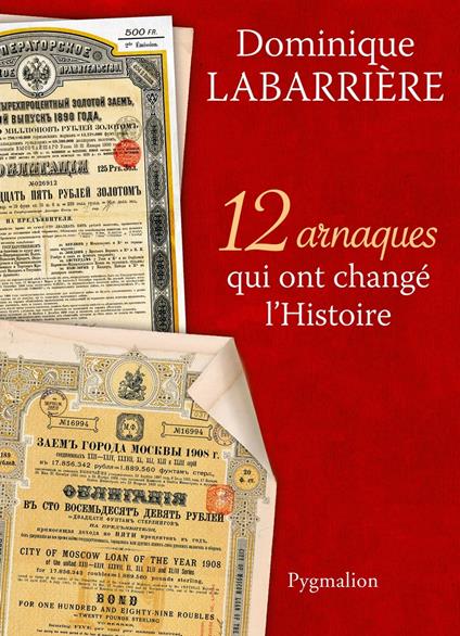 12 arnaques qui ont changé l'Histoire