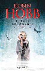 Le Fou et l'Assassin (Tome 2) - La Fille de l'assassin