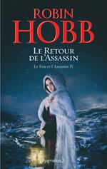 Le Fou et l'Assassin (Tome 4) - Le Retour de l'Assassin