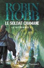 Le Soldat chamane - L'Intégrale 1 (Tomes 1 et 2)