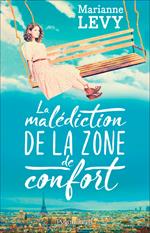 La malédiction de la zone de confort