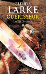 Les Îles glorieuses (Tome 2) - Guérisseur