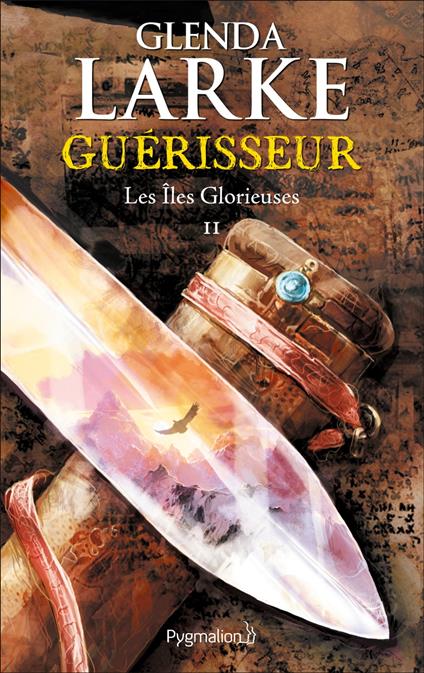 Les Îles glorieuses (Tome 2) - Guérisseur