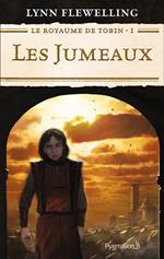 Le Royaume de Tobin (Tome 1) - Les Jumeaux