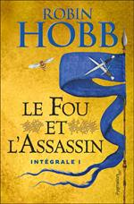 Le Fou et l'Assassin - L'Intégrale 1 (Tomes 1 et 2)