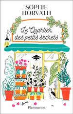 Le Quartier des petits secrets