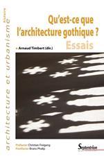 Qu'est-ce que l'architecture gothique ?