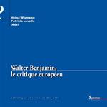 Walter Benjamin, le critique européen