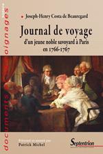 Journal de voyage d'un jeune noble savoyard à Paris en 1766-1767