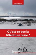 Qu'est-ce que la littérature russe ?