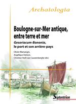 Boulogne-sur-Mer antique, entre terre et mer