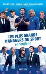 Les Plus grands managers du sport se confient